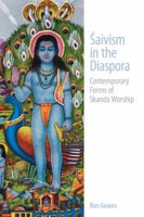 Saivism in the Diaspora: Contemporary Forms of Skanda Worship 1845532341 Book Cover