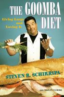 The Goomba Diet: Living Large and Loving It 140005463X Book Cover