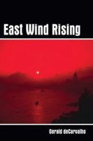 East Wind Rising: Book One 1592868517 Book Cover