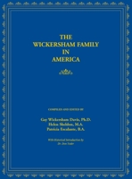 The Wickersham Family in America 0788418734 Book Cover