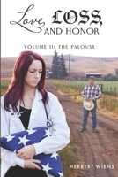 Love, Loss, and Honor. Volume II: The Palouse null Book Cover