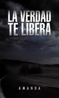 La Verdad Te Libera 1463346212 Book Cover