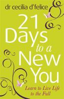 21 Days to the New You 140910303X Book Cover