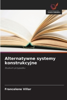 Alternatywne systemy konstrukcyjne (Polish Edition) 6207826531 Book Cover