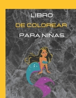 libro de colorear para niñas: Libros para Colorear para adultos de flores y Sirenas, Imágenes encantadoras como hadas, atrapasueños, princesas, bruj B08B7RGVW1 Book Cover