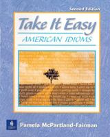 Take it Easy: American Idioms 0136608124 Book Cover