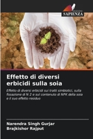 Effetto di diversi erbicidi sulla soia 6206232220 Book Cover