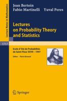 Lectures on Probability Theory and Statistics: Ecole D'Ete de Probabilites de Saint-Flour XXVII - 1997 3540665935 Book Cover