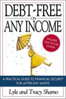 Debt-Free on Any Income 1590382749 Book Cover