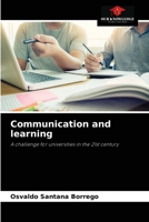 Communication and learning: A challenge for universities in the 21st century 6204057383 Book Cover