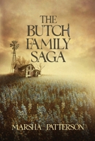 The Butch Family Saga 1665311304 Book Cover