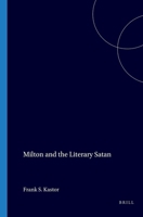 Milton and the Literary Satan. 9062031986 Book Cover