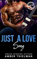 Just a Love Song 1798479419 Book Cover