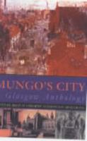 Mungo's City: A Glasgow Anthology 1841580252 Book Cover