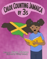 Chloe Counting Jamaica By 3s 1947082000 Book Cover