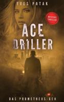 Ace Driller: Das Prometheus-Gen (Volume 1) 1974414760 Book Cover