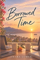 Borrowed Time 9199182491 Book Cover