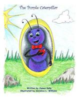 The Purple Caterpillar 1886726302 Book Cover