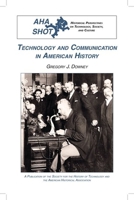 Technology and Communication in American History 0872291707 Book Cover