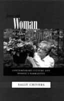From Old Woman to Older Women: Contemporary Culture and Women's Narratives 0814209351 Book Cover