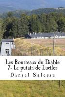 Les bourreaux du Diable: La putain de Lucifer 1727748948 Book Cover