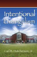 Intentional Evangelism 0989658112 Book Cover