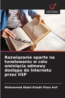 Rozwiazanie oparte na tunelowaniu w celu ominiecia odmowy dostepu do Internetu przez IISP (Polish Edition) 6208788234 Book Cover