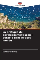 La pratique du développement social durable dans le tiers monde (French Edition) 6208025982 Book Cover