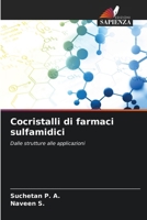 Cocristalli di farmaci sulfamidici (Italian Edition) 6208502721 Book Cover