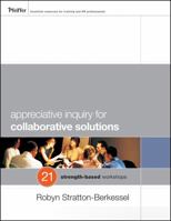 Appreciative Inquiry Collab Solutions 0470483164 Book Cover