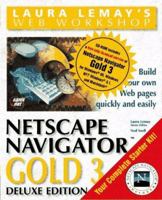 Laura Lemay's Web Workshop: Netscape Navigator Gold 3 (Laura Lemay's Web Workshop Series) 1575211289 Book Cover