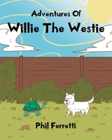 Adventures of Willie the Westie null Book Cover