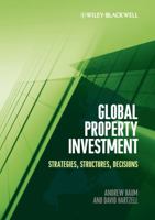 Global Property Investment: Strategies, Structures, Decisions 1444335286 Book Cover