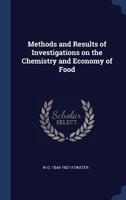 Methods and Results of Investigations on the Chemistry and Economy of Food 3744644596 Book Cover