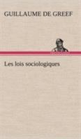 Les lois sociologiques 1539489639 Book Cover