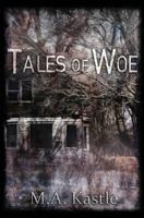 Tales of Woe 1499231954 Book Cover