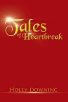 Tales of Heartbreak 1481730606 Book Cover