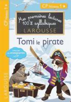 Premières lectures syllabiques - Tomi, le pirate, niveau 1 2036005969 Book Cover