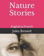 Nature Stories: English to French 1728750776 Book Cover