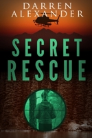 Secret Rescue 1537401890 Book Cover