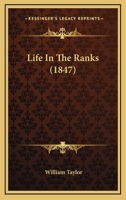 Life in the Ranks: The Experiences of a British Cavalryman in Early 19th Century India 0857068334 Book Cover