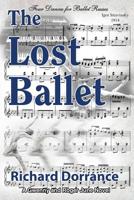 The Lost Ballet 1500756032 Book Cover
