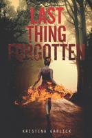 Last Thing Forgotten B092L71CNL Book Cover