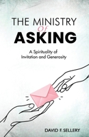 The Ministry of Asking B0GR234XCX Book Cover