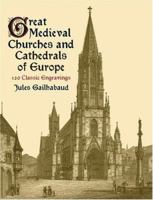 Great Medieval Churches and Cathedrals of Europe (Dover Pictorial Archive Series) 0486423336 Book Cover