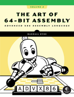 The Art of 64-Bit Assembly, Volume 2 1718504349 Book Cover