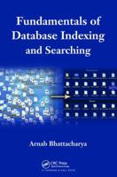 Fundamentals of Database Indexing and Searching 1138033952 Book Cover