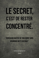 Le Secret, c’est de rester concentré: Tome 1 — Instinct Sauvage B0G13L1K1V Book Cover