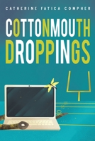 Cottonmouth Droppings 1638297061 Book Cover