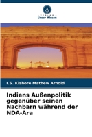 Indiens Außenpolitik gegenüber seinen Nachbarn während der NDA-Ära (German Edition) 6630338901 Book Cover